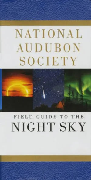 National Audubon Society Field Guide to the Night Sky book