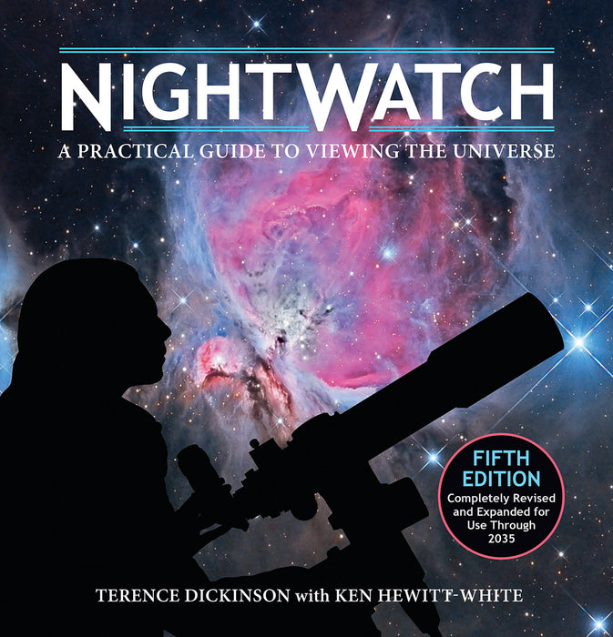 NightWatch: A Practical Guide to Viewing the Universe Book