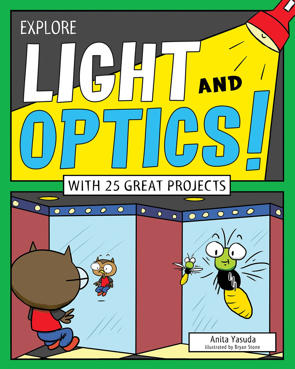 Explore Light and Optics!: With 25 Great Projects book — Starizona