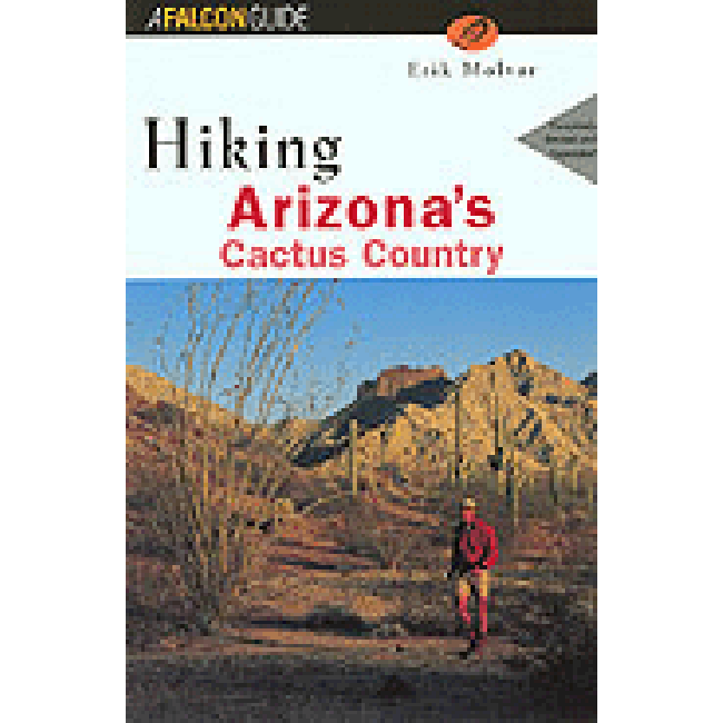 Hiking Arizona's Cactus Country